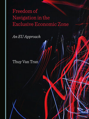 cover image of Freedom of Navigation in the Exclusive Economic Zone